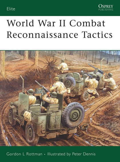 Бумажная книга «World War II Combat Reconnaissance Tactics» - фото №1