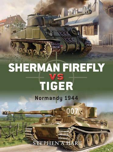[object Object] «Sherman Firefly vs Tiger: Normandy 1944», автор Стивен А. Харт - фото №1