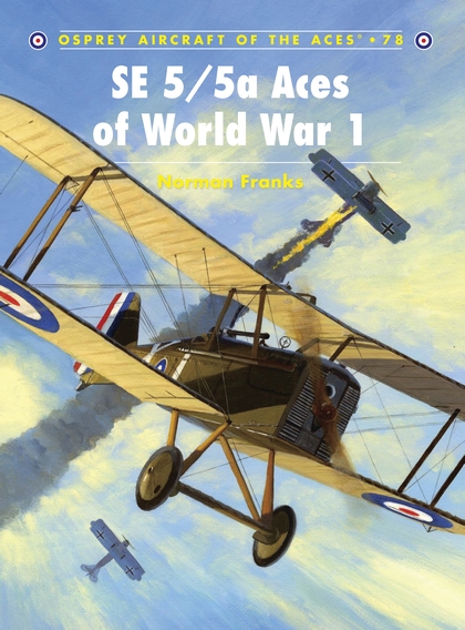 Бумажная книга «SE 5/5a Aces of World War I» - фото №1