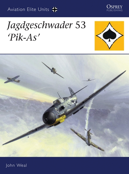 Бумажная книга «Jagdgeschwader 53 'Pik-As'», автор Джон Уил - фото №1