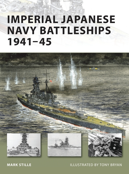 Бумажная книга «Imperial Japanese Navy Battleships 1941-45», автор Марк Стайли - фото №1