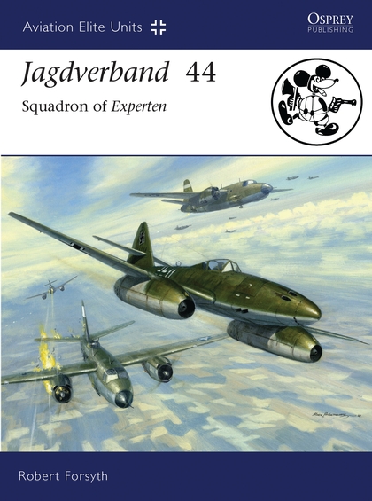 Бумажная книга «Jagdverband 44: Squadron of Experten», автор Роберт Форсайт - фото №1