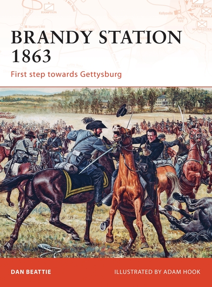 Бумажная книга «Brandy Station 1863: First step towards Gettysburg», автор Дэн Битти - фото №1