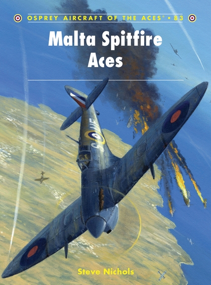 Паперова книга «Malta Spitfire Aces», автор Стів Ніколс - фото №1