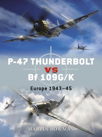 Паперова книга «P-47 Thunderbolt vs Bf 109G/K» - фото №1