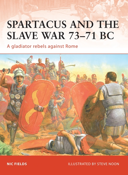 Бумажная книга «Spartacus and the Slave War 73–71 BC» - фото №1