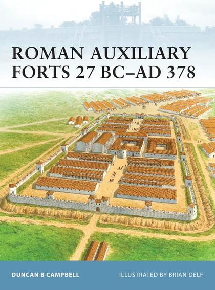 Паперова книга «Roman Auxiliary Forts 27 BC–AD 378» - фото №1