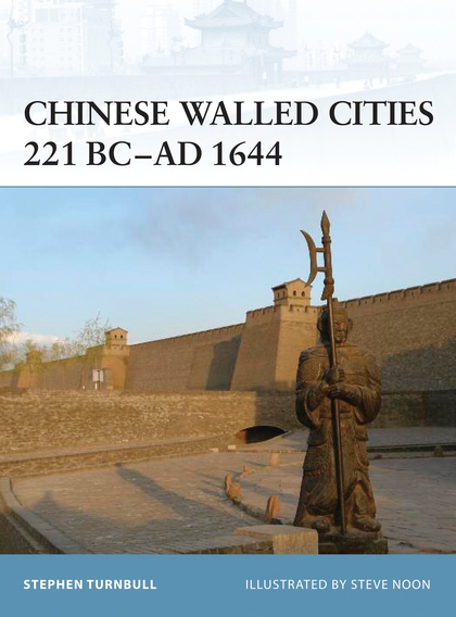 Бумажная книга «Chinese Walled Cities 221 BC– AD 1644» - фото №1