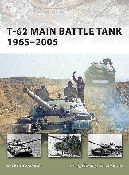Паперова книга «T-62 Main Battle Tank 1965–2005» - фото №1