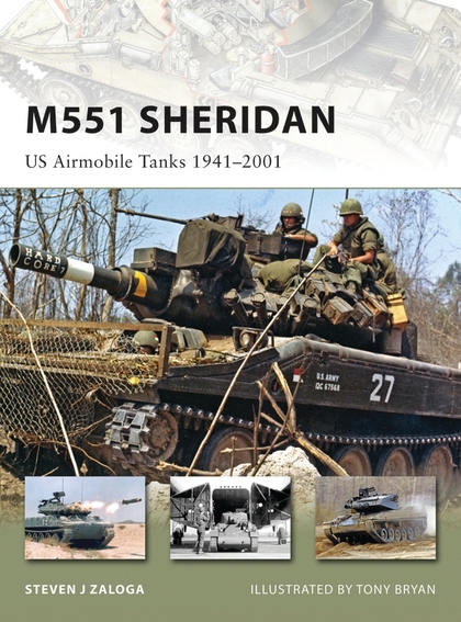 Бумажная книга «M551 Sheridan: US Airmobile Tanks 1940-2000», автор Стивен Залога - фото №1