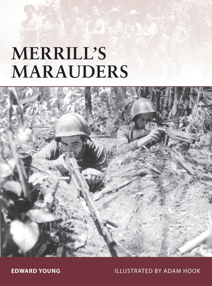 Бумажная книга «Merrill’s Marauders», автор Эдвард Янг - фото №1