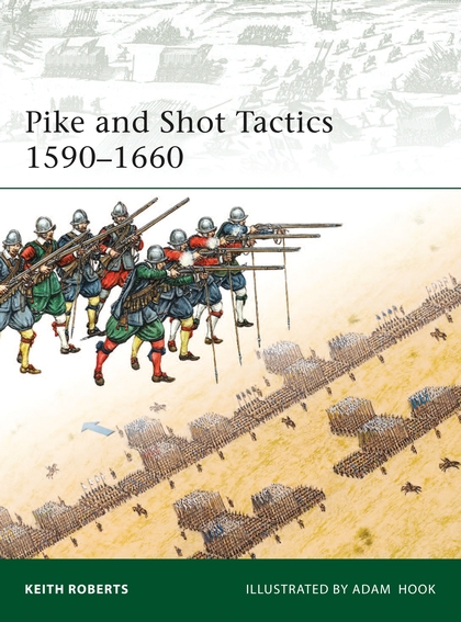 Бумажная книга «Pike and Shot Tactics 1590–1660» - фото №1
