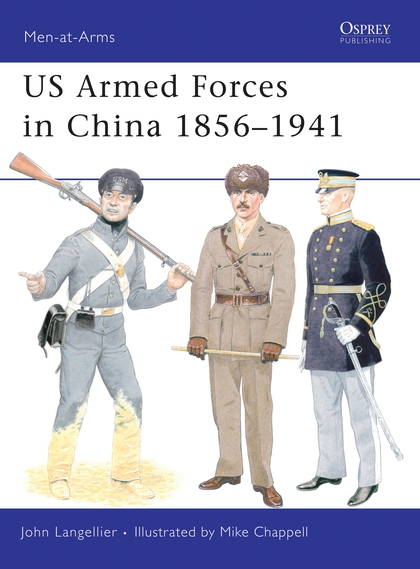 Паперова книга «US Armed Forces in China 1856–1941» - фото №1
