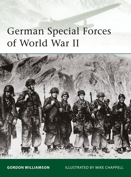 Бумажная книга «German Special Forces of World War II», автор Гордон Уильямсон - фото №1