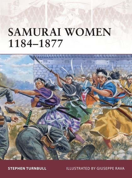 Бумажная книга «Samurai Women 1184–1877» - фото №1