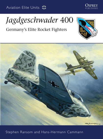 Паперова книга «Jagdgeschwader 400: Germany’s Elite Rocket Fighters» - фото №1