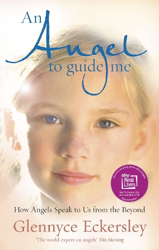 Бумажная книга «An Angel to Guide Me: How Angels Speak to Us from the Beyond», автор Гленнис Эккерсли - фото №1