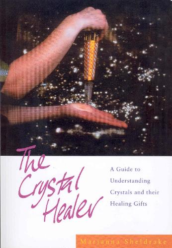 Бумажная книга «The Crystal Healer», автор Марианна Шелдрейк - фото №1