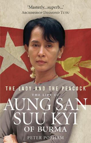 Бумажная книга «The Lady and the Peacock: The Life of Aung San Suu Kyi of Burma» - фото №1