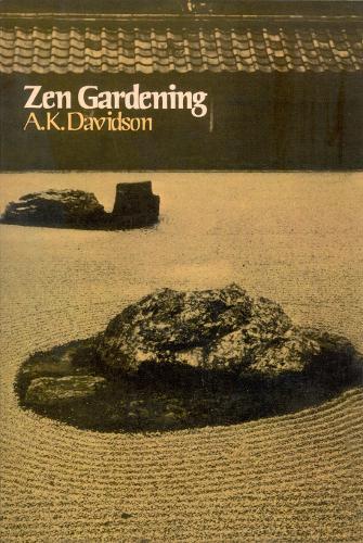 Бумажная книга «Zen Gardening», автор Алан Дэвидсон - фото №1
