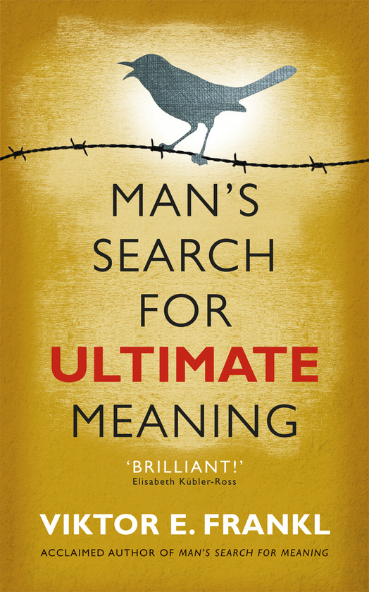 Бумажная книга « Man's Search for Ultimate Meaning», автор Виктор Франкл - фото №1