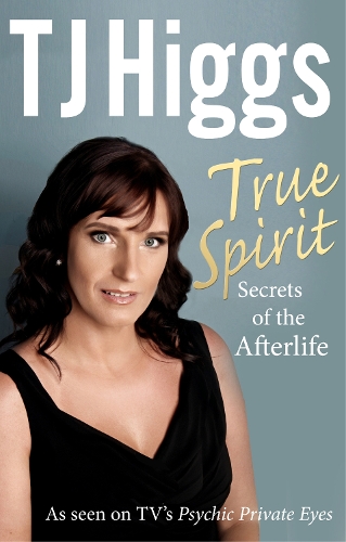 Бумажная книга «True Spirit : Secrets of the Afterlife», автор Трейси Хиггс - фото №1
