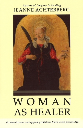 Паперова книга «Woman As Healer», автор Жанна Ачтерберг - фото №1