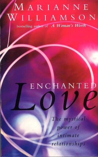 Бумажная книга «Enchanted Love», автор Марианна Уильямсон - фото №1