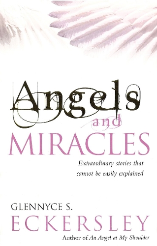 Паперова книга «Angels And Miracles», автор Гленніс Еккерслі - фото №1
