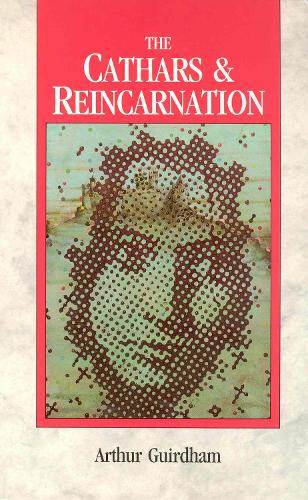 Бумажная книга «The Cathars & Reincarnation», автор Артур Гирдхем - фото №1