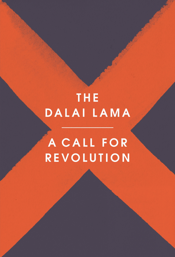 Бумажная книга «A Call for Revolution», авторов Далай-лама XIV, София Стрил-Ревер - фото №1