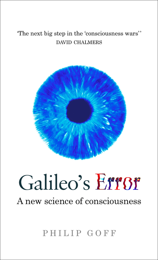 Бумажная книга «Galileo's Error: Foundations for a New Science of Consciousness», автор Филип Гофф - фото №1