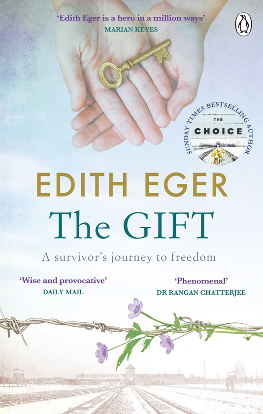 Бумажная книга «The Gift. 12 Lessons to Save Your Life», автор Эдит Ева Эгер - фото №1