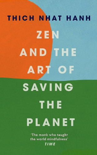 Бумажная книга «Zen and the Art of Saving the Planet», автор Тхич Нхат Хань - фото №1