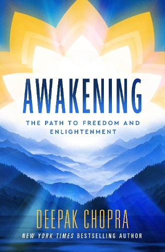 Бумажная книга «Awakening: The Path to Freedom and Enlightenment», автор Дипак Чопра - фото №1