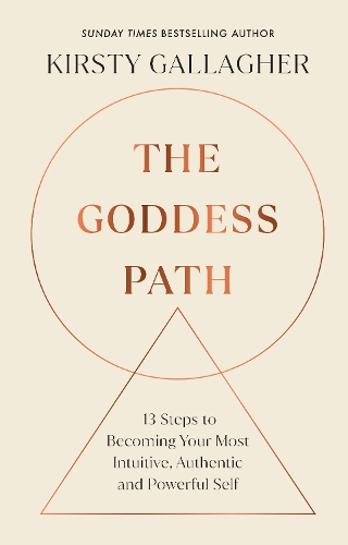 Бумажная книга «The Goddess Path: 13 Steps to Becoming Your Most Intuitive, Authentic and Powerful Self» - фото №1