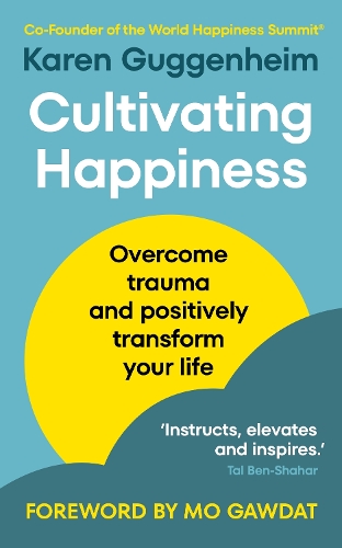 Паперова книга «Cultivating Happiness: Overcome trauma and positively transform your life» - фото №1