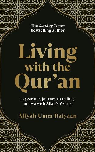Бумажная книга «Living with the Qur’an: A yearlong journey to falling in love with Allah’s Words», автор Алия Умм Райан - фото №1