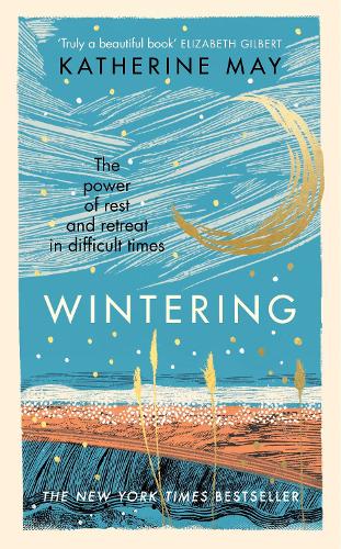 Паперова книга «Wintering: The power of rest and retreat in difficult times», автор Кетрін Мей - фото №1