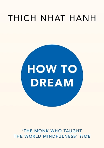 Бумажная книга «How to Dream», автор Тхич Нхат Хань - фото №1