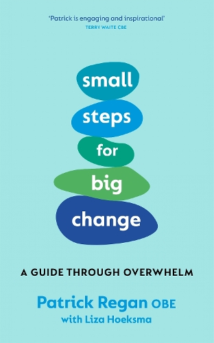 Паперова книга «Small Steps for Big Change: A Guide Through Overwhelm», автор Патрік Реган - фото №1