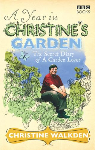 Бумажная книга «A Year in Christine's Garden: The Secret Diary of a Garden Lover», автор Кристин Уокден - фото №1