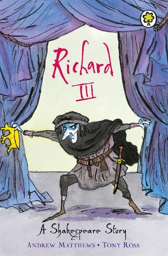 Бумажная книга «A Shakespeare Story: Richard III», автор Эндрю Мэттьюс - фото №1