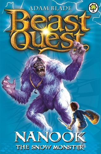 Паперова книга «Beast Quest: Nanook the Snow Monster: Series 1 Book 5», автор Адам Блейд - фото №1