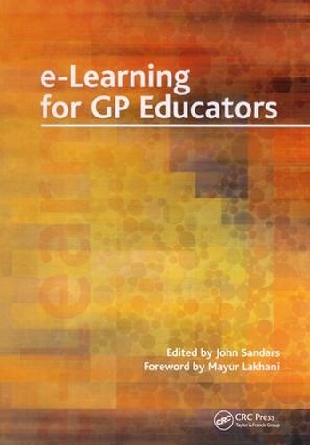 Паперова книга «E-Learning for GP Educators», авторів Іен Бенкс, Джон Сандарс, Маюр Лахані - фото №1
