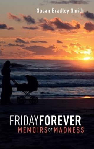 Паперова книга «Friday Forever: Memoirs of Madness» - фото №1