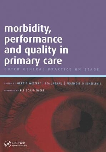 Паперова книга «Morbidity, Performance and Quality in Primary Care: A Practical Guide, v. 2», авторів Ельс Борст-Ейлерс, Герт П. Вестерт, Леа Джабайдж, Раджат Чаудхурі - фото №1