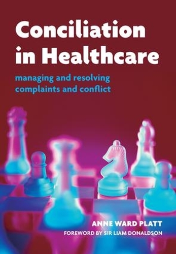 Паперова книга «Conciliation in Healthcare: v. 2, Care and Practice», авторів Енн Ворд Платт, Ліам Дональдсон - фото №1