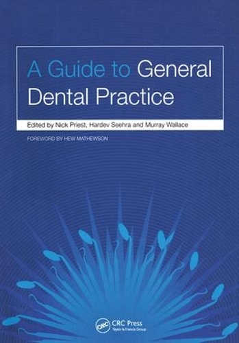Паперова книга «A Guide to General Dental Practice: v. 1, Relationships and Responses», авторів Хардев Сехра, Мюррей Воллес, Нік Пріст - фото №1