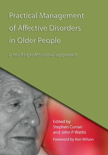 Паперова книга «Practical Management of Affective Disorders in Older People: A Multi-Professional Approach», авторів Джон Уоттіс, Стівен Керран - фото №1